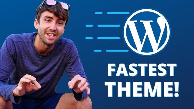 Discover The Fastest Wordpress Theme For Lightning Fast Websites