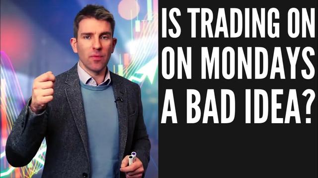 why-monday-is-not-the-best-day-to-trade-forex